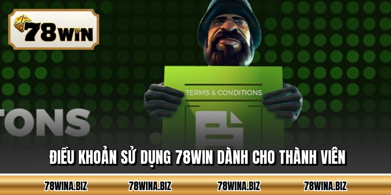 Điều khoản sử dụng 78WIN