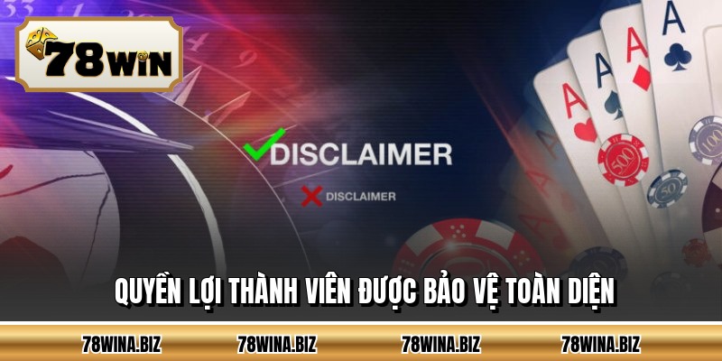 Quyền lợi thành viên được bảo vệ toàn diện